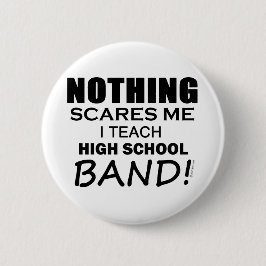 何も私の高校のバンドを怖がらせる 缶バッジ