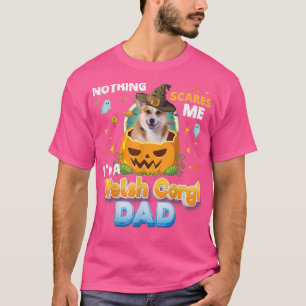 何も私を怖がらせアイムウェルシュコーギー犬パパ魔女H Tシャツ