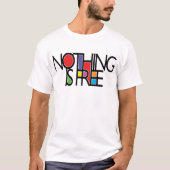 何も自由のためではないです Tシャツ (正面)