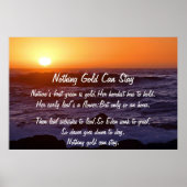 何も金ゴールドが太陽のポスターに留まることができない ポスター (正面)