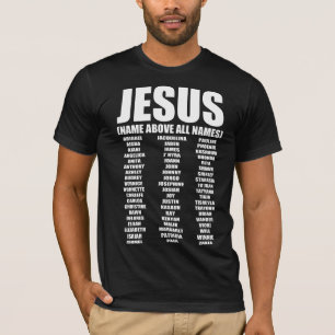 何よりもイエスの名前だ!Tシャツ Tシャツ