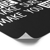 何をしようと決めても必ず自分の意思を守れ ポスター (角)