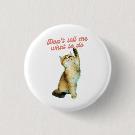 何をすべきか教えてはいけないミーム猫好きギフト 缶バッジ