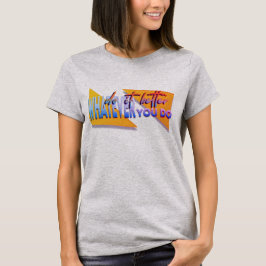 何をするにしても Tシャツ