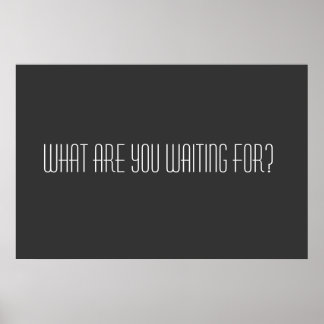 何を待っている ポスター