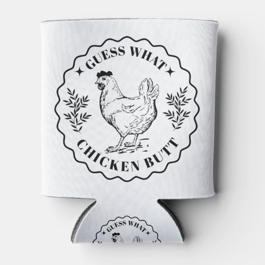 何を推測 – チキンお尻 缶クーラー (正面)