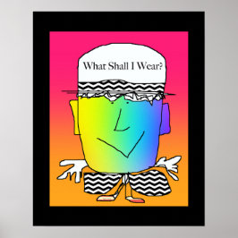 何を着ればいい？　面白いポスター ポスター