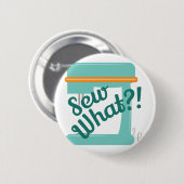 何を縫って下さい 缶バッジ (正面&裏面)