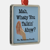 何を言ってるんだおもしろいイタリアン メタルオーナメント (右)