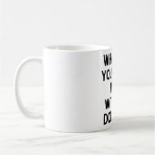 何をDorindaなしでここにしていますか。 コーヒーマグカップ (左)