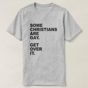 何人かのクリスチャンは陽気です。 それを乗り越えて下さい Tシャツ