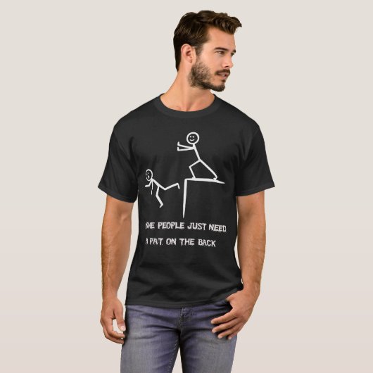 何人かの人々ちょうど背部の軽打を必要とします Tシャツ (正面フル)