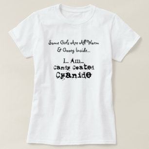 何人かの女の子は暖かいです及びねばねばしています… Tシャツ