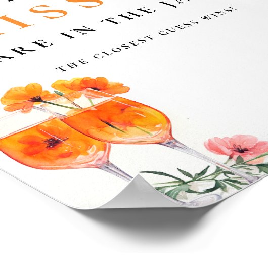 何人のキスアペロルスピリッツブライダルシャワー標識 ポスター (角)