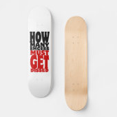 何人の人が解雇されなければならない スケートボード (正面)