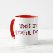 何今日のために感謝していますか。 マグカップ (正面左)
