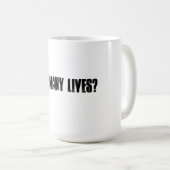 何生命が襲うか(黒及び白) コーヒーマグカップ (正面右)