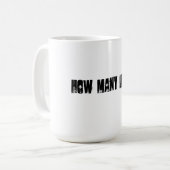 何生命が襲うか(黒及び白) コーヒーマグカップ (正面左)