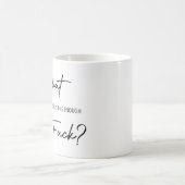 何、そして私は十分にストレスできない、f.ck I コーヒーマグカップ (中央)