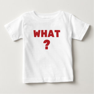 何? ベビーTシャツ