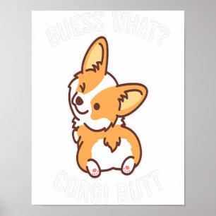 何Corgiお尻おもしろいCorgi Dog Gift Pun Shi ポスター