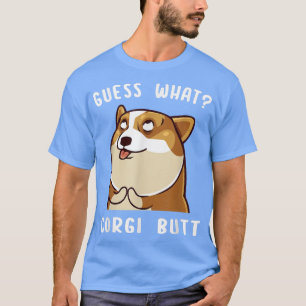 何Corgiお尻おもしろいCorgi Dog Gift Pun Tシャツ