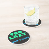 余りにも不精動くにはできません コースター (側面)