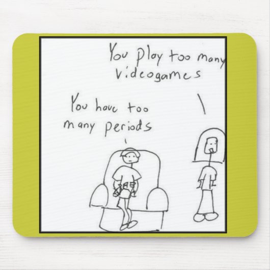 余りにも多くのビデオゲームを…遊びます マウスパッド (正面)