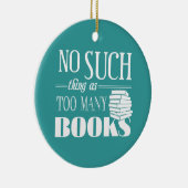 余りにも多くの本のような事無し セラミックオーナメント (右)