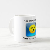 余りにも多くの雑用か。 それのための昼寝があります! コーヒーマグカップ (正面左)