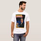 余りにレズビアンであるにはできます Tシャツ (正面フル)