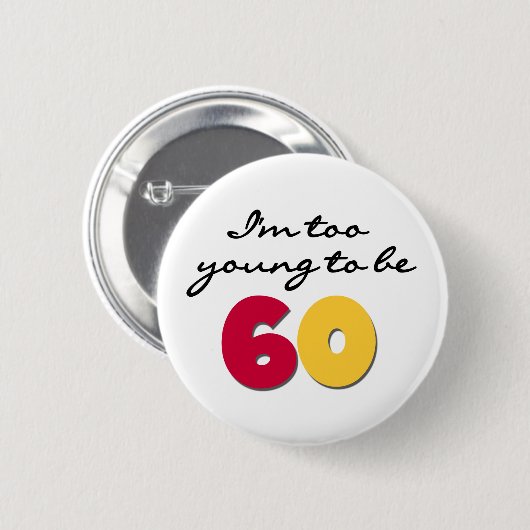 余りに若い60があるため 缶バッジ (正面&裏面)