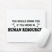 余りに飲み物の-人的資源 マウスパッド (マウス)