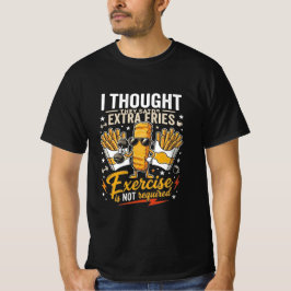 余分なフライはジムへ行け Tシャツ