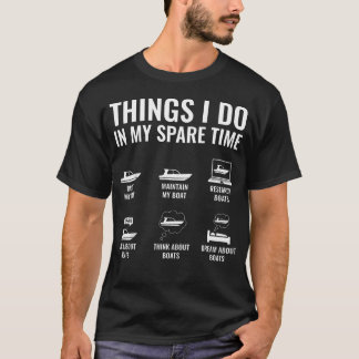 余暇にやること ボート キャプテン ボート乗りのTシャツ Tシャツ