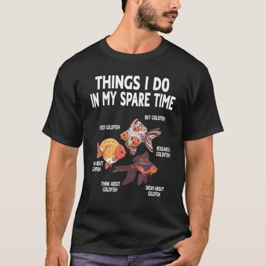 余暇に金魚の金網でやることおもしろい。 Tシャツ (正面)