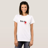 "作って下さい私を…" Tシャツ (正面フル)