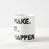 作れ。起こるか。 コーヒーマグカップ (中央)