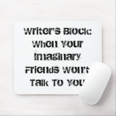 作家のブロック: あなたの想像友人Won'…時 マウスパッド (マウス)