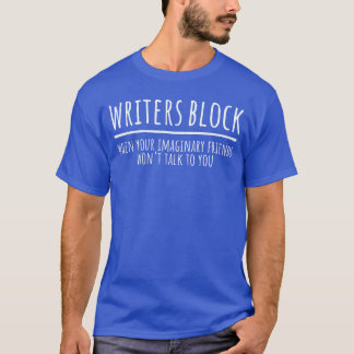 作家の作家ブロックおもしろい想像上の友達Au Tシャツ
