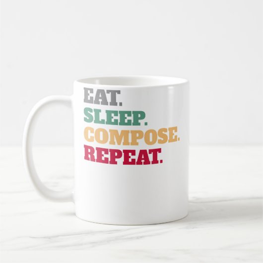 作曲家へのギフトに Eat Sleep Compose Repeat コーヒーマグカップ (左)