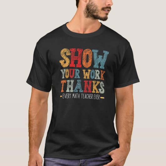 作業を表示す感謝している演算先生を表示する Tシャツ (正面)
