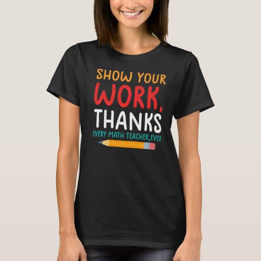 作業を表示す感謝している演算先生を表示する Tシャツ (正面)