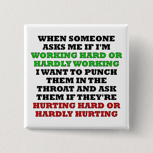 作業懸命またはほとんど作おもしろい業ボタンバッジ 缶バッジ (正面)