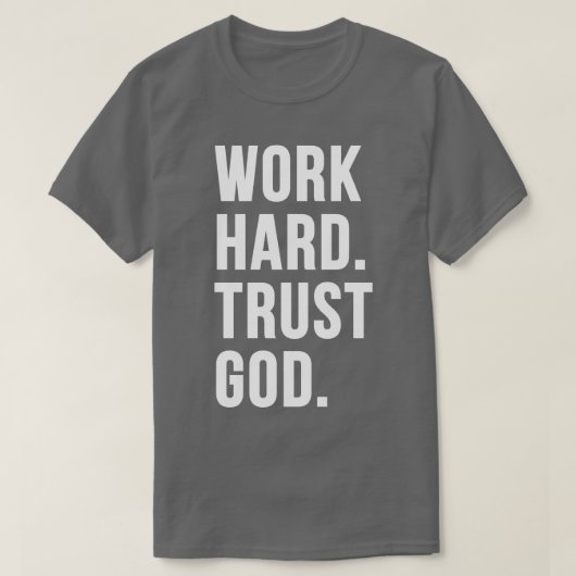 作業懸命信頼の神1 Tシャツ (デザイン正面)