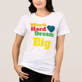 作業懸命・ドリームビッグ トライブレンドＴシャツ (正面)