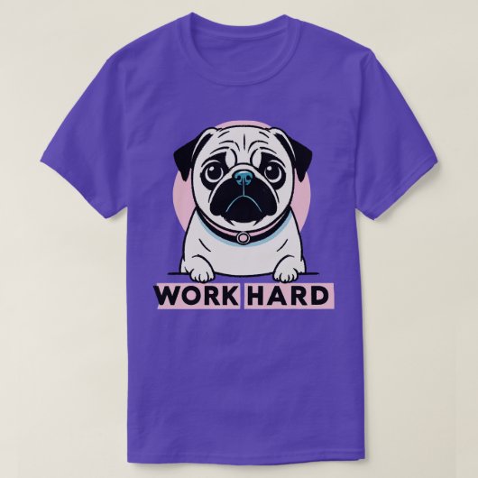 作業懸命PUG Tシャツ (デザイン正面)