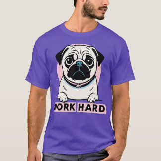 作業懸命PUG Tシャツ