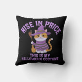 価格の上昇、これは私のハロウィーンの衣装だ！ クッション (裏面)