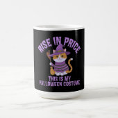 価格の上昇、これは私のハロウィーンの衣装だ! コーヒーマグカップ (中央)